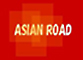 ASIAN ROAD